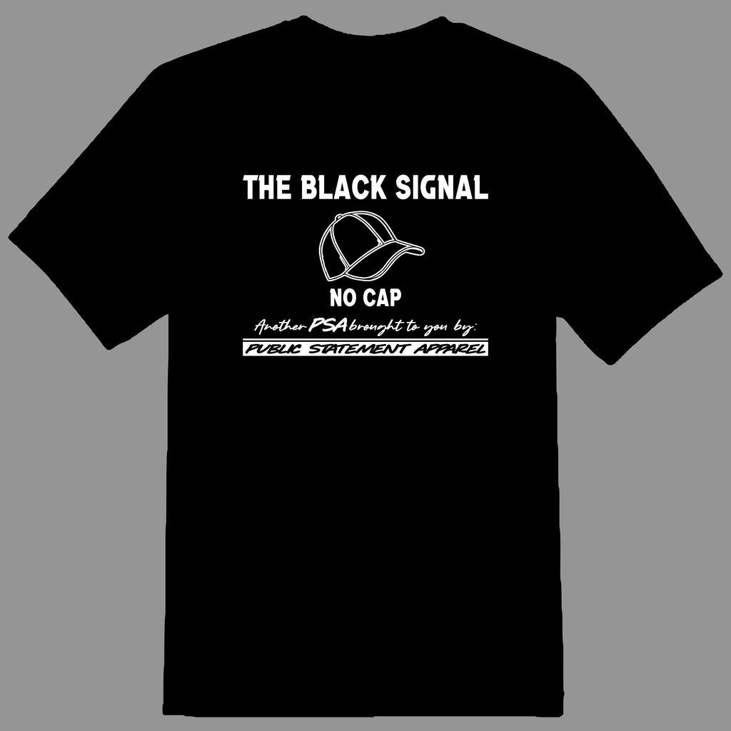 PSA Pullover Hoodie or T-Shirt - The Black Signal, No Cap