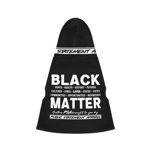 PSA Pet/Companion Hoodie - Black Matters