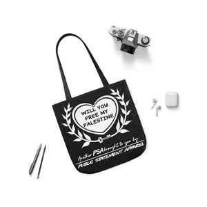 PSA Tote Bag - Will You Free My Palestine