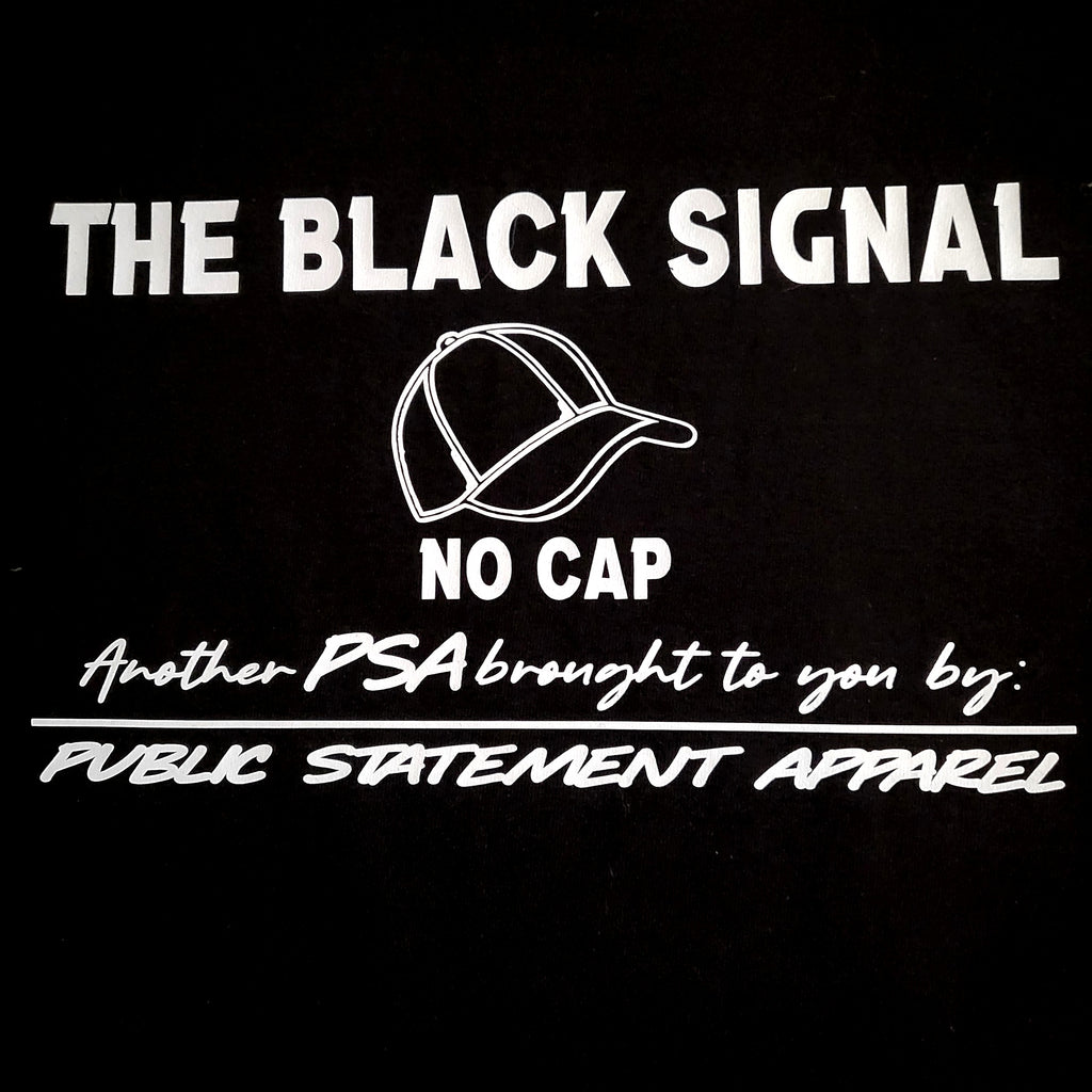PSA T-Shirt - The Black Signal