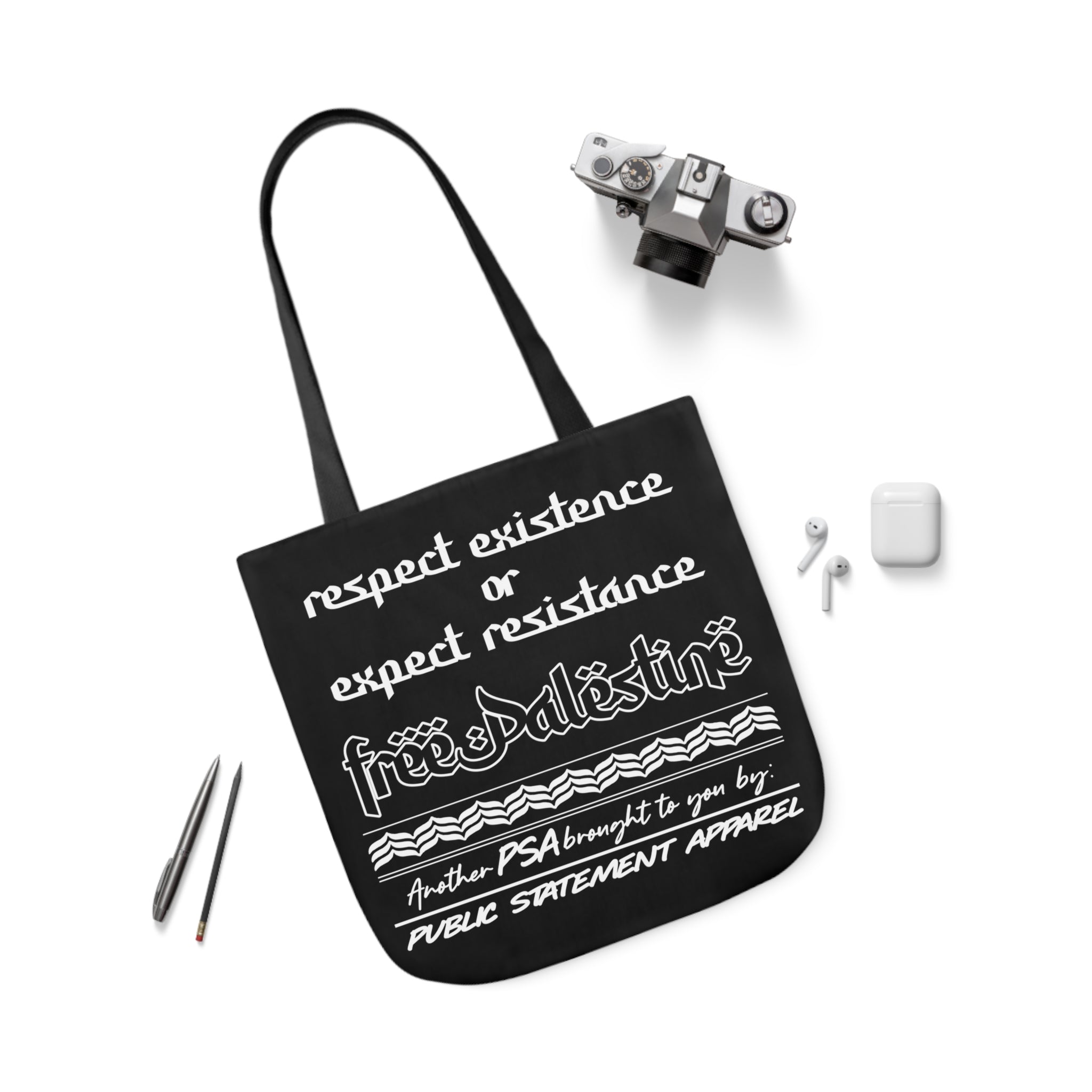 PSA Tote Bag - Respect Existence or Expect Resistance