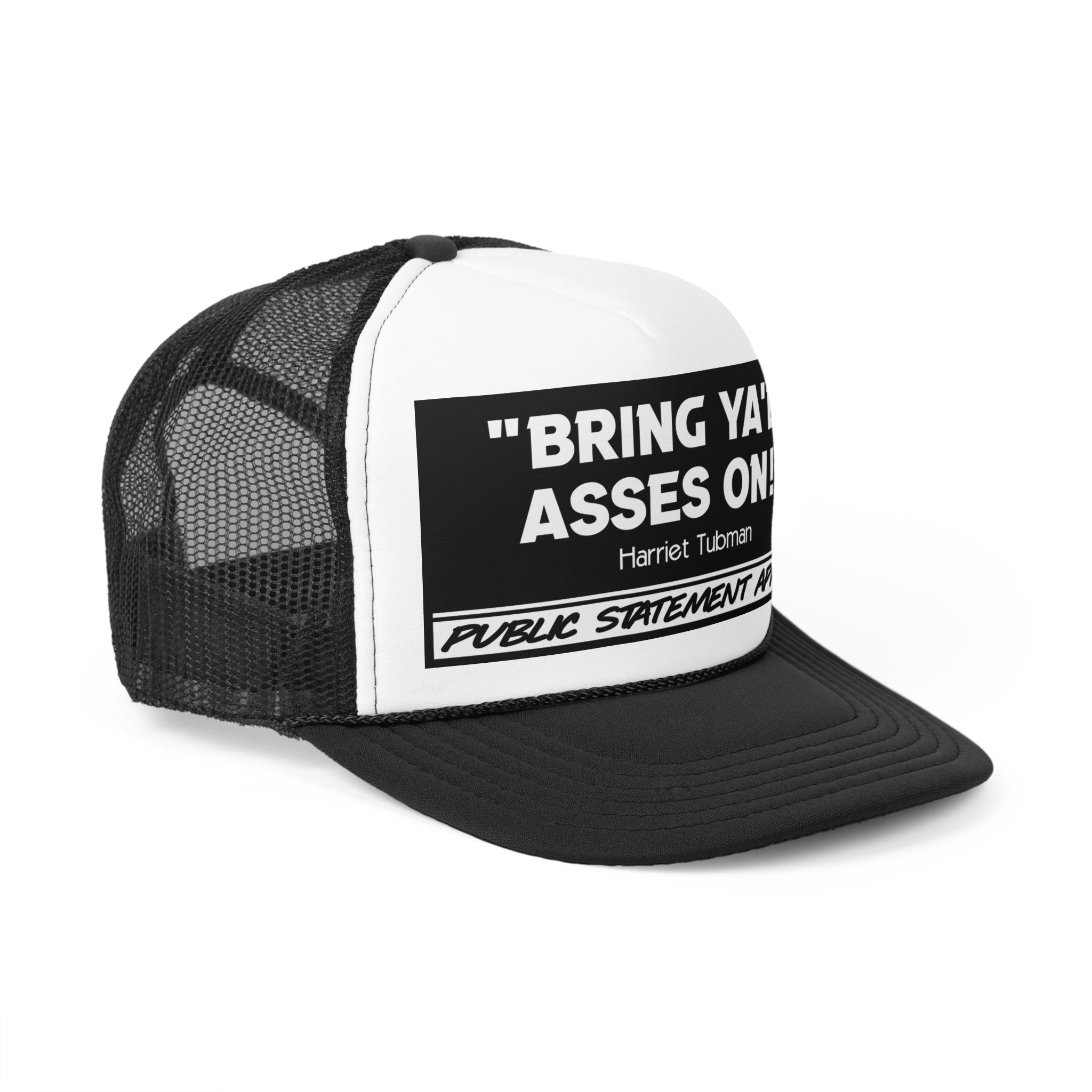 PSA Trucker Hat - Bring Yall Asses On