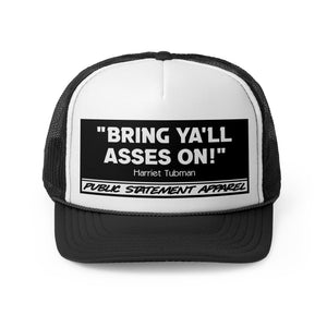 PSA Trucker Hat - Bring Yall Asses On