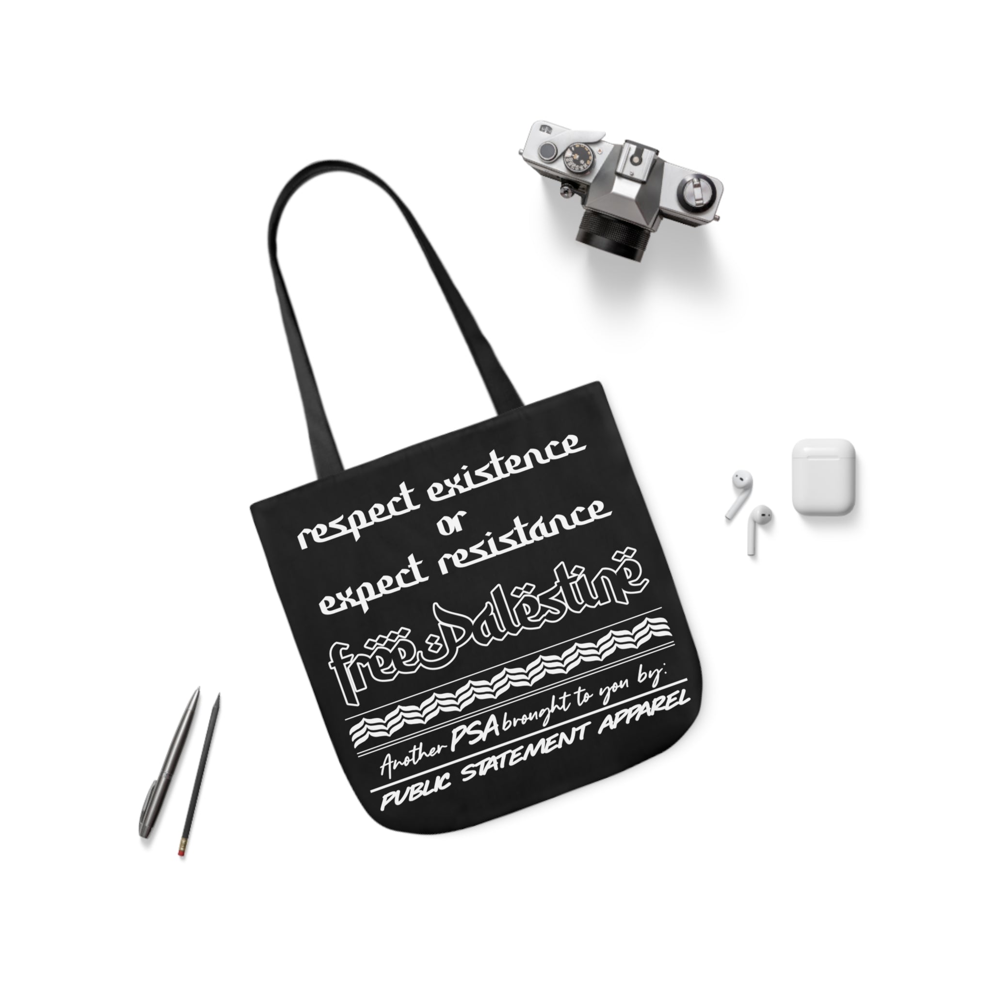 PSA Tote Bag - Respect Existence or Expect Resistance