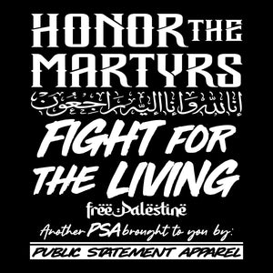 PSA #freepalestine Pullover Hoodie or T-Shirt - Honor The Martyrs