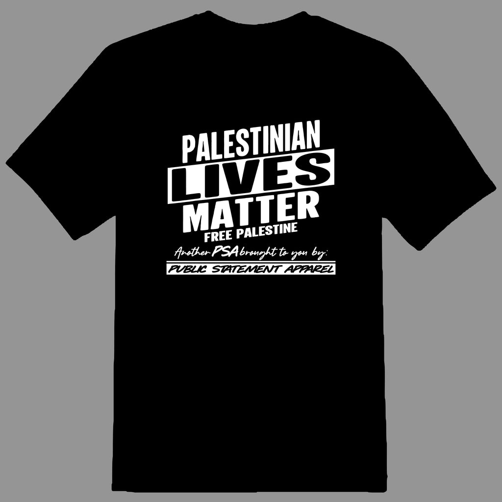 PSA #freepalestine Pullover Hoodie or T-Shirt - Palestinian Lives Matter