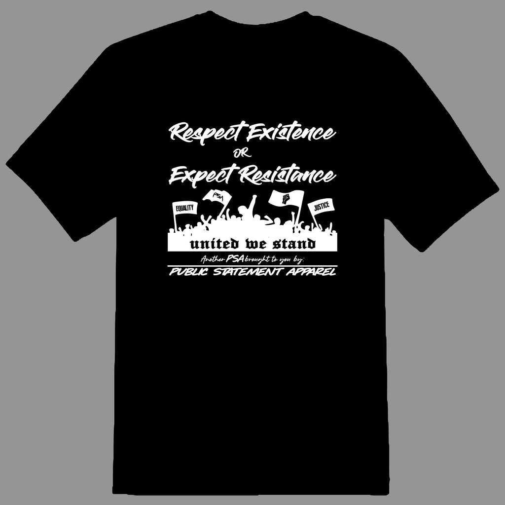 PSA Pullover Hoodie or T-Shirt - Respect Existence v1