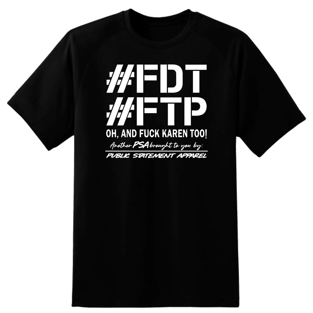 PSA Pullover Hoodie or T-Shirt - #FDT