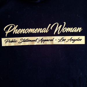 PSA Hoodie - Phenomenal Woman
